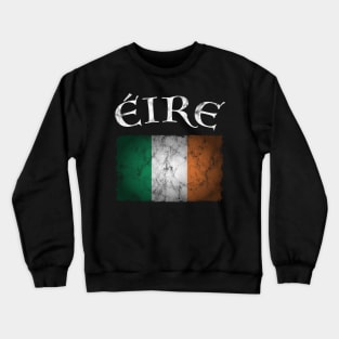 Ireland Eire flag Crewneck Sweatshirt